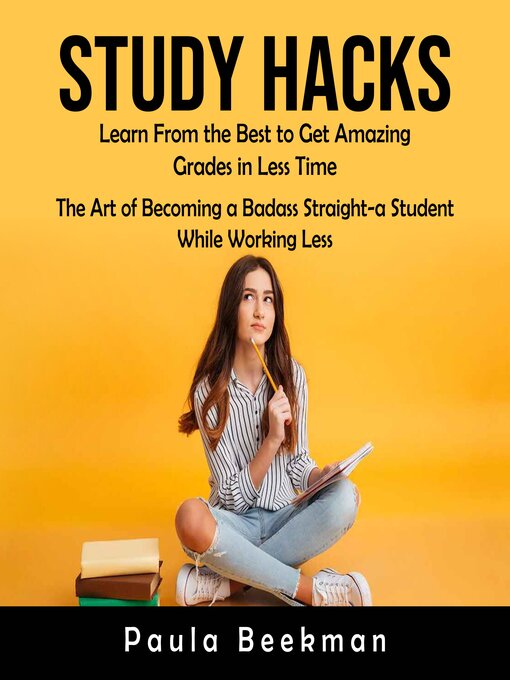 Title details for Study Hacks by Paula Beekman - Available